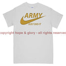 Army Just Did It Printed T-Shirt